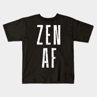 Zen AF Kids T-Shirt